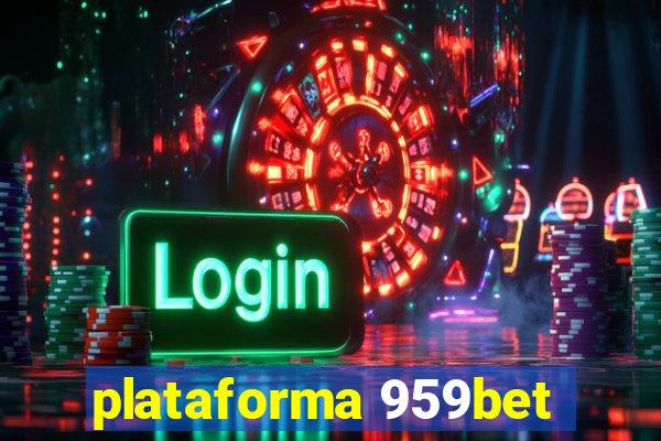 plataforma 959bet