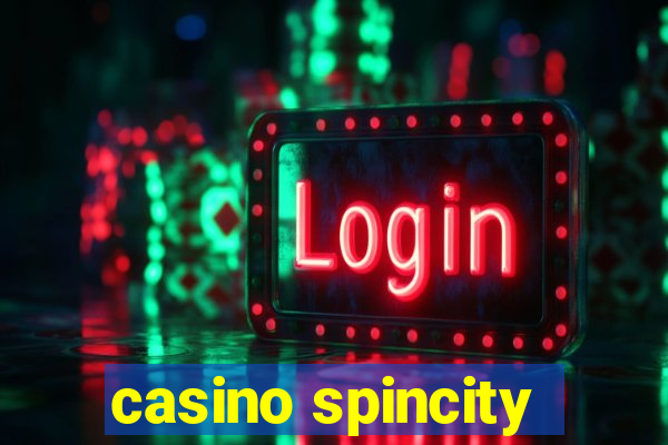 casino spincity