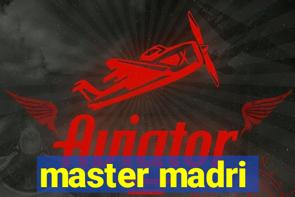 master madri