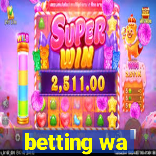 betting wa