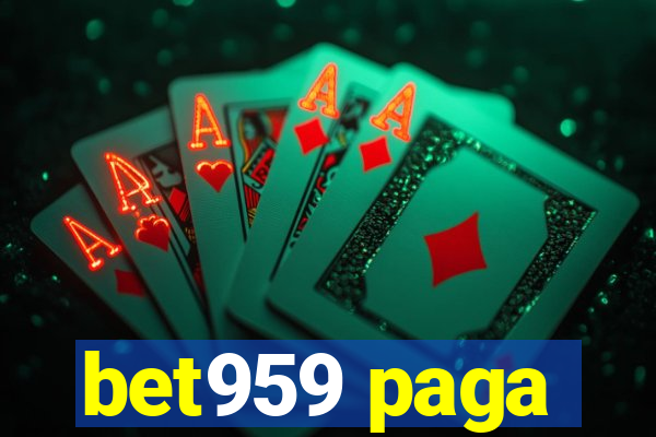 bet959 paga