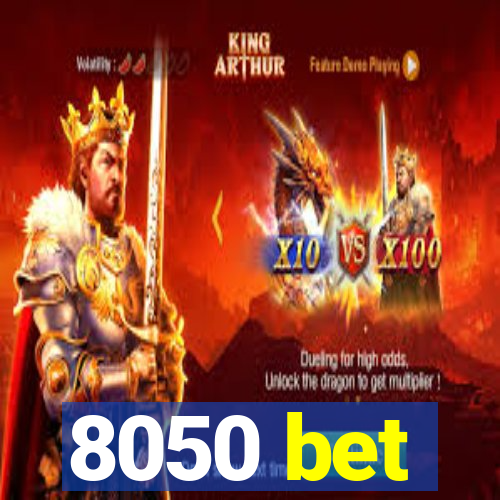 8050 bet