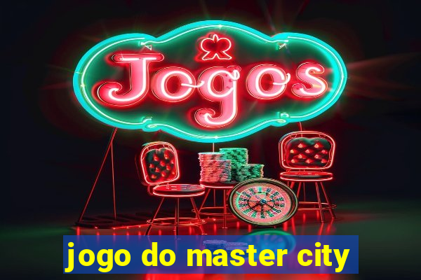 jogo do master city