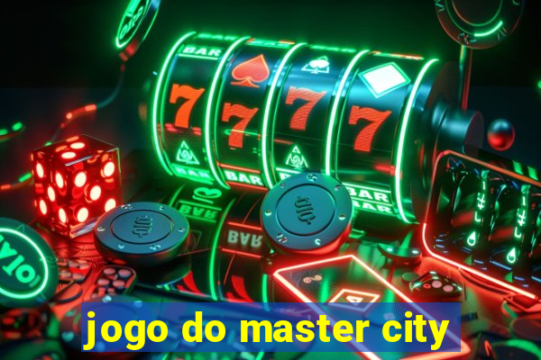 jogo do master city