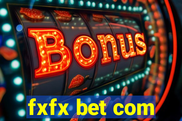 fxfx bet com