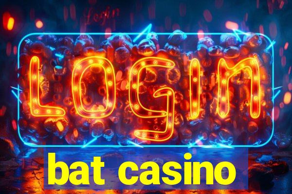 bat casino