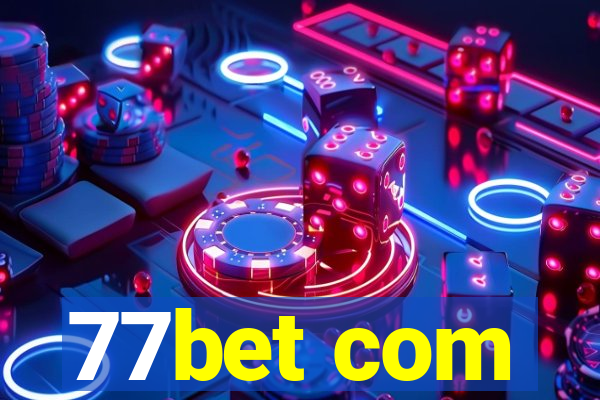 77bet com