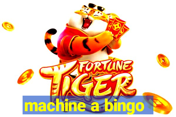 machine a bingo