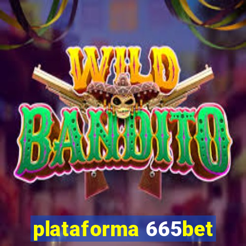 plataforma 665bet