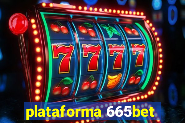 plataforma 665bet