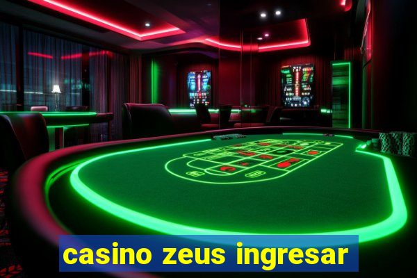 casino zeus ingresar