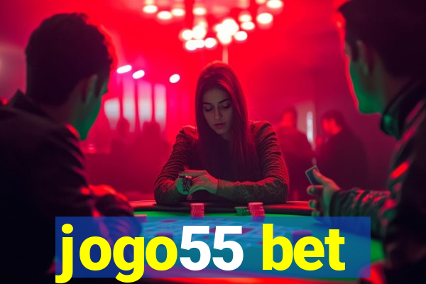 jogo55 bet