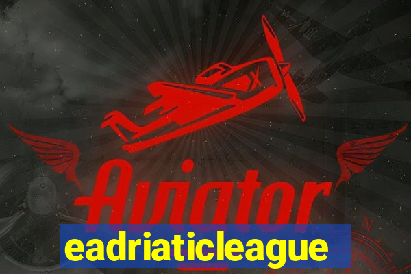 eadriaticleague