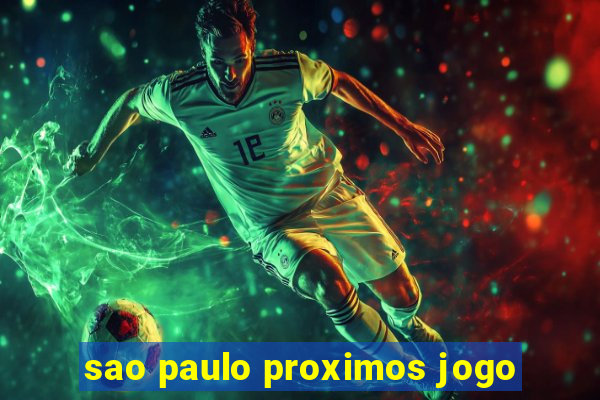 sao paulo proximos jogo