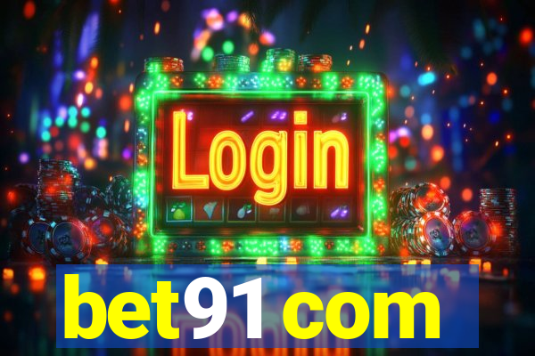 bet91 com