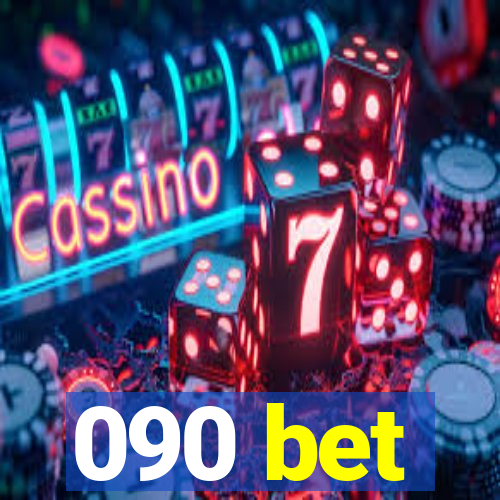 090 bet