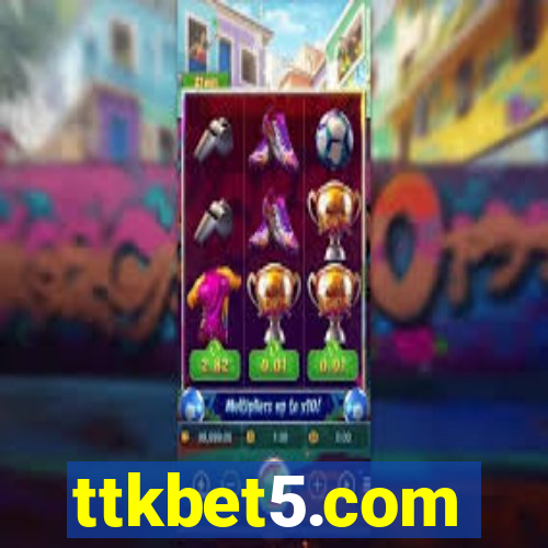 ttkbet5.com