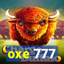 oxe 777