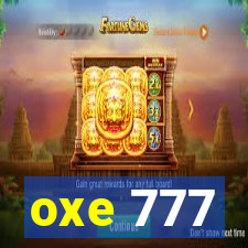 oxe 777