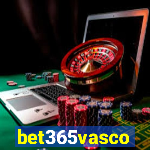 bet365vasco