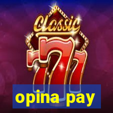 opina pay