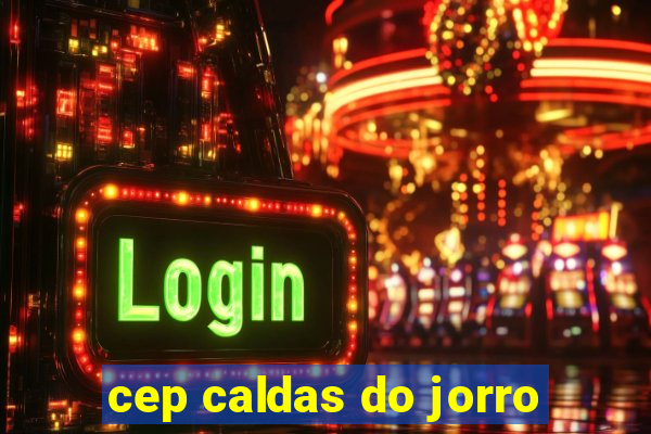 cep caldas do jorro