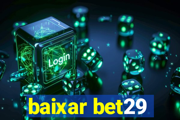 baixar bet29