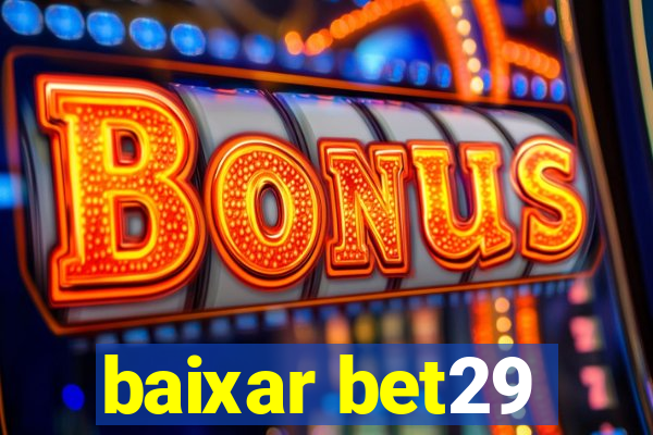 baixar bet29