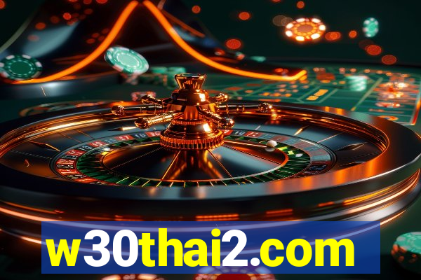 w30thai2.com