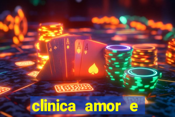 clinica amor e saude pirituba