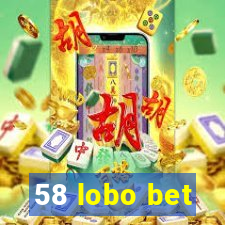 58 lobo bet