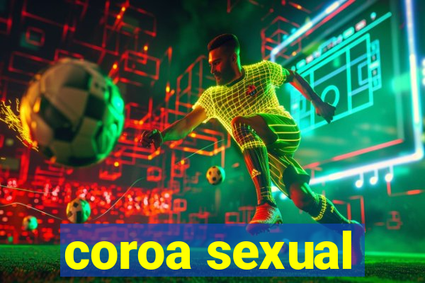 coroa sexual