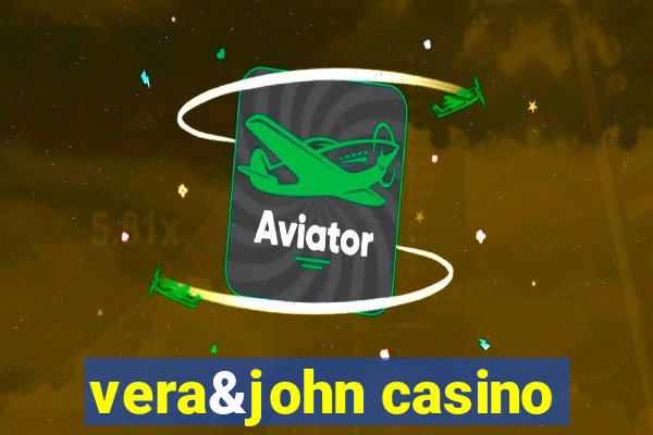 vera&john casino