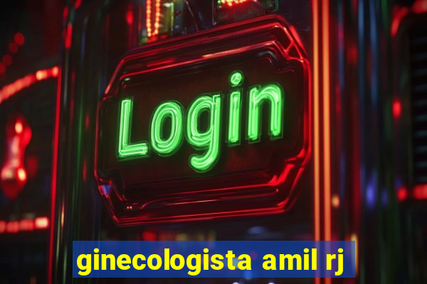 ginecologista amil rj