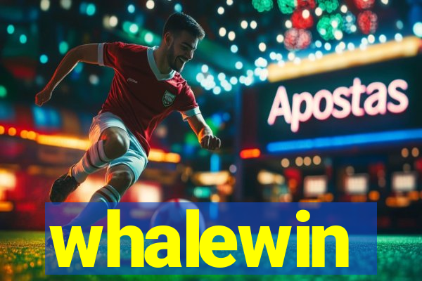 whalewin