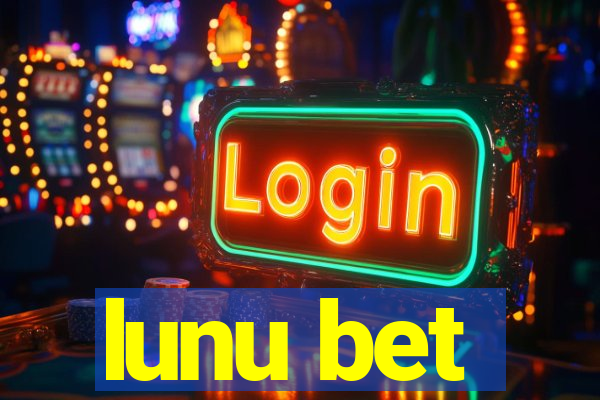 lunu bet