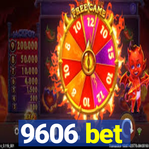 9606 bet