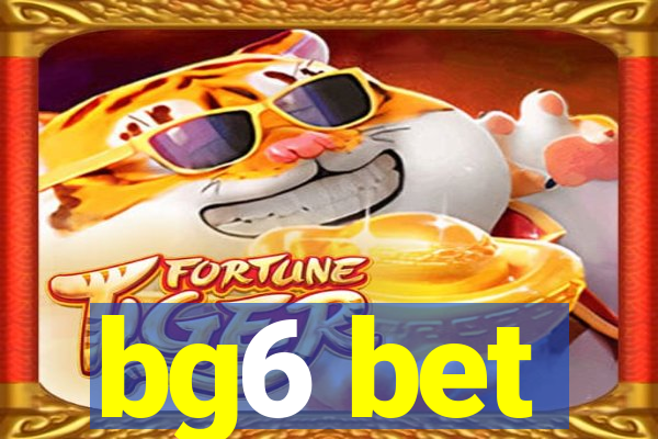 bg6 bet