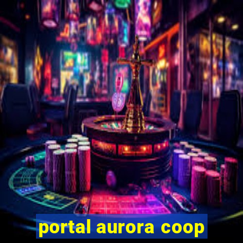 portal aurora coop