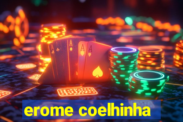 erome coelhinha