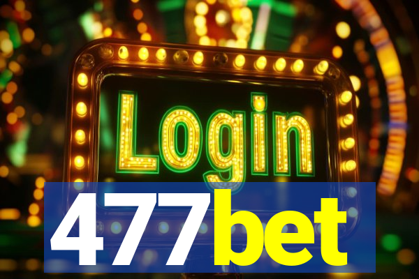 477bet