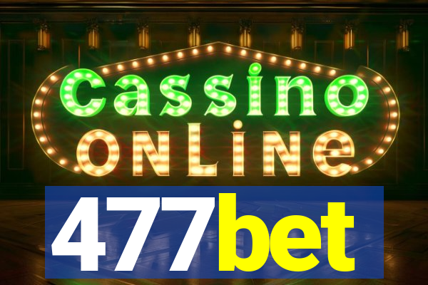 477bet