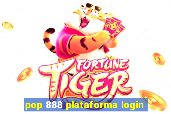 pop 888 plataforma login