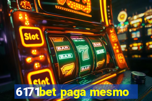 6171bet paga mesmo