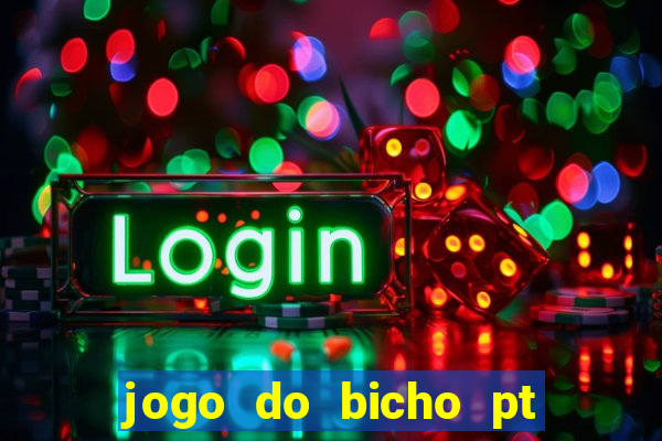 jogo do bicho pt sp 13h