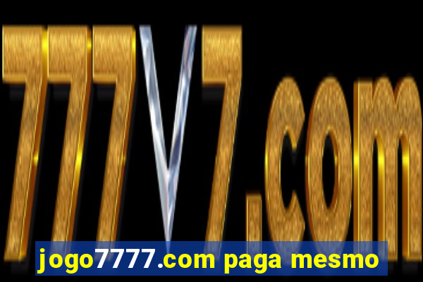 jogo7777.com paga mesmo