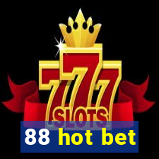 88 hot bet