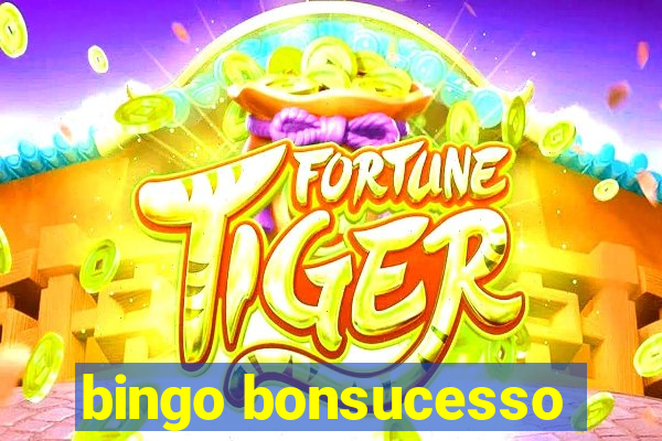 bingo bonsucesso