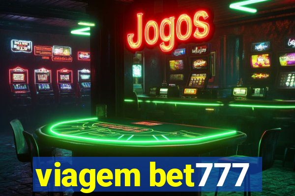 viagem bet777