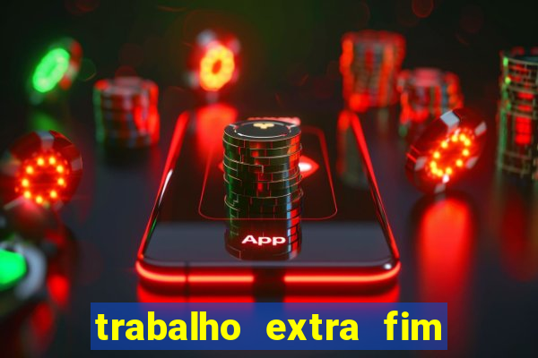 trabalho extra fim de semana porto